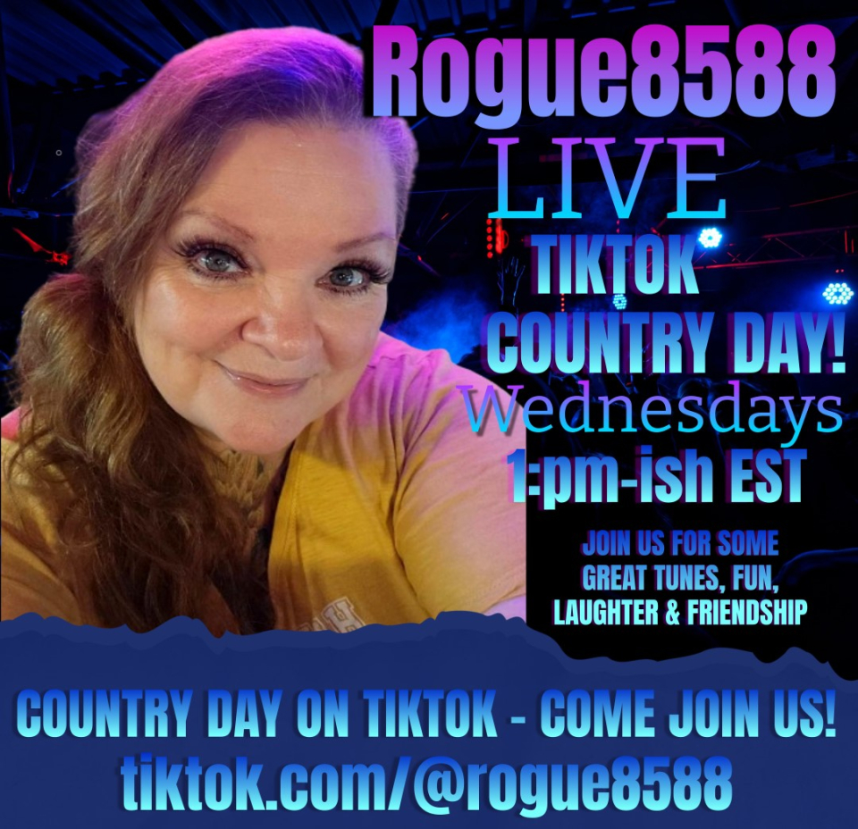 Hey Everyone!It's Country Day on my little corner of the tikertok! I'll be LIVE on TikTok today at 1:00pm- ish EST 12pm Central or 10:00am PST.. Come join in the fun and request a song or two! Tune in here: https://www.tiktok.com/@rogue8588