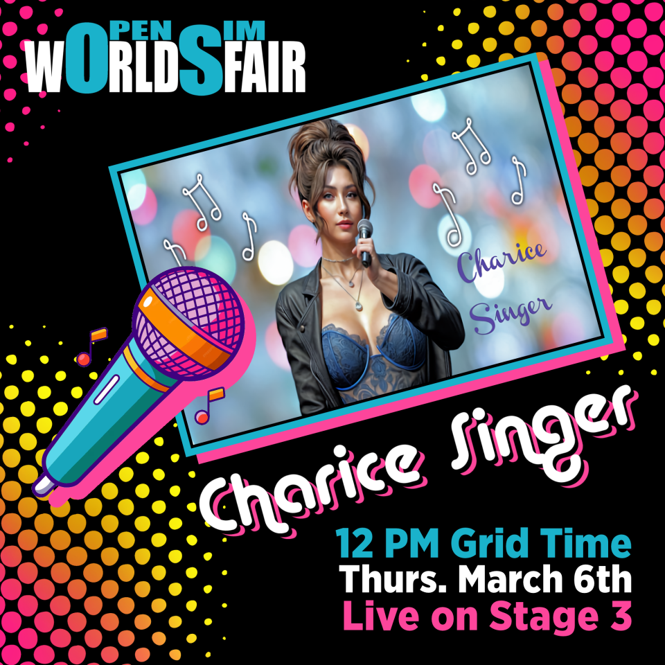 Guess what, folks?On Wed., March 6th, at 12:00 PM grid time, it’s time to get your groove on!Charice Singer is about to take over and bring the good vibes.Grab a drink, hit the dance floor, and enjoy the show!Stage 3:hop://grid.wolfterritories.org:8002/OpenSim Worlds Fair/732/804/22#OSWF ⁠opensimvr