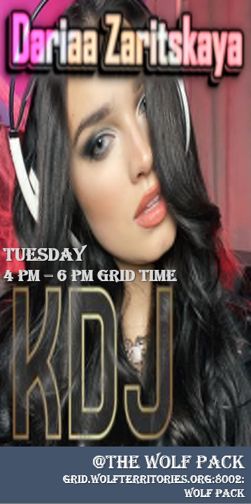 DJ DARIAA COMES ALL THE WAY FROM THE UKRAINE TO BRING US HER MIX OF MASHUP REMIX MIX!WHO??? - DJ DARIAAWHERE??? - WOLF PACK CLUBWHEN??? - EVERY TUESDAY & FRIDAYTIME??? - 4 PM - 6 PM??? - COME DRESSED AS YOU AREhop://grid.wolfterritories.org:8002/Wolf Pack/478/578/27