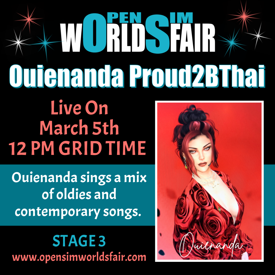 Join us at the OpenSim Worlds Fair on Wed., March 5th at 12pm noon grid time as Ouienanda Proud2BThai sings a mix of oldies and contemporary songs!She is from Bangkok Thailand and has been singing since she was a child when she won her first singing competition.She performs on Second Life, OpenSim and Decentraland.Don't miss out on Ouie's amazing voice!Stage 3:hop://grid.wolfterritories.org:8002/OpenSim Worlds Fair/733/804/22
